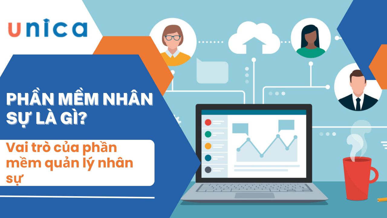 Phần mềm nhân sự là gì? Vai trò của phần mềm quản lý nhân sự