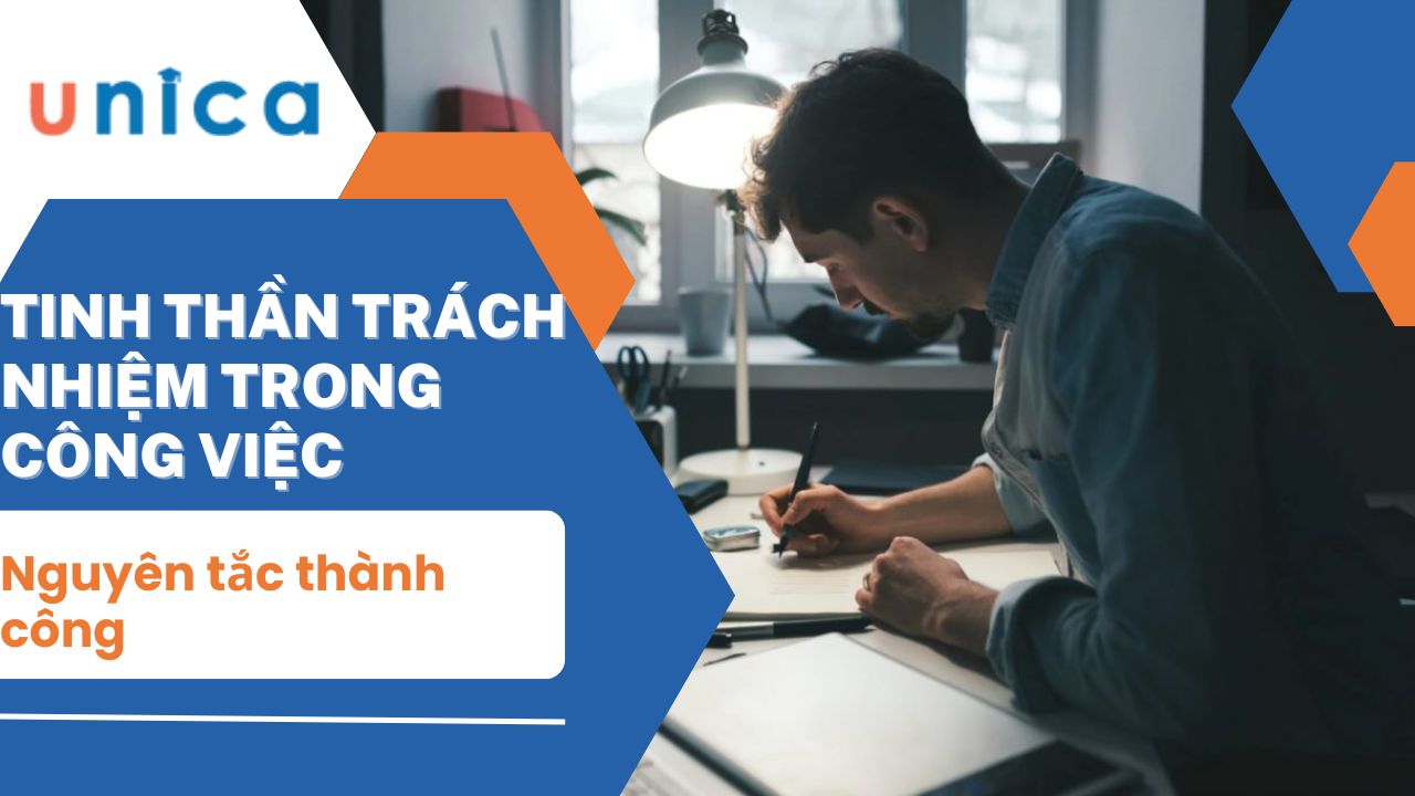 Tinh thần trách nhiệm trong công việc – Nguyên tắc thành công