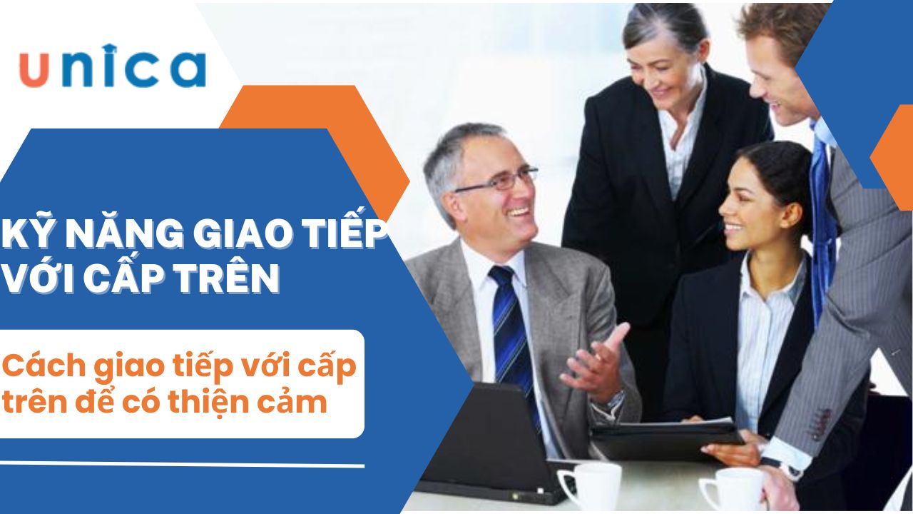 Cách giao tiếp với cấp trên chiếm được cảm tình của sếp