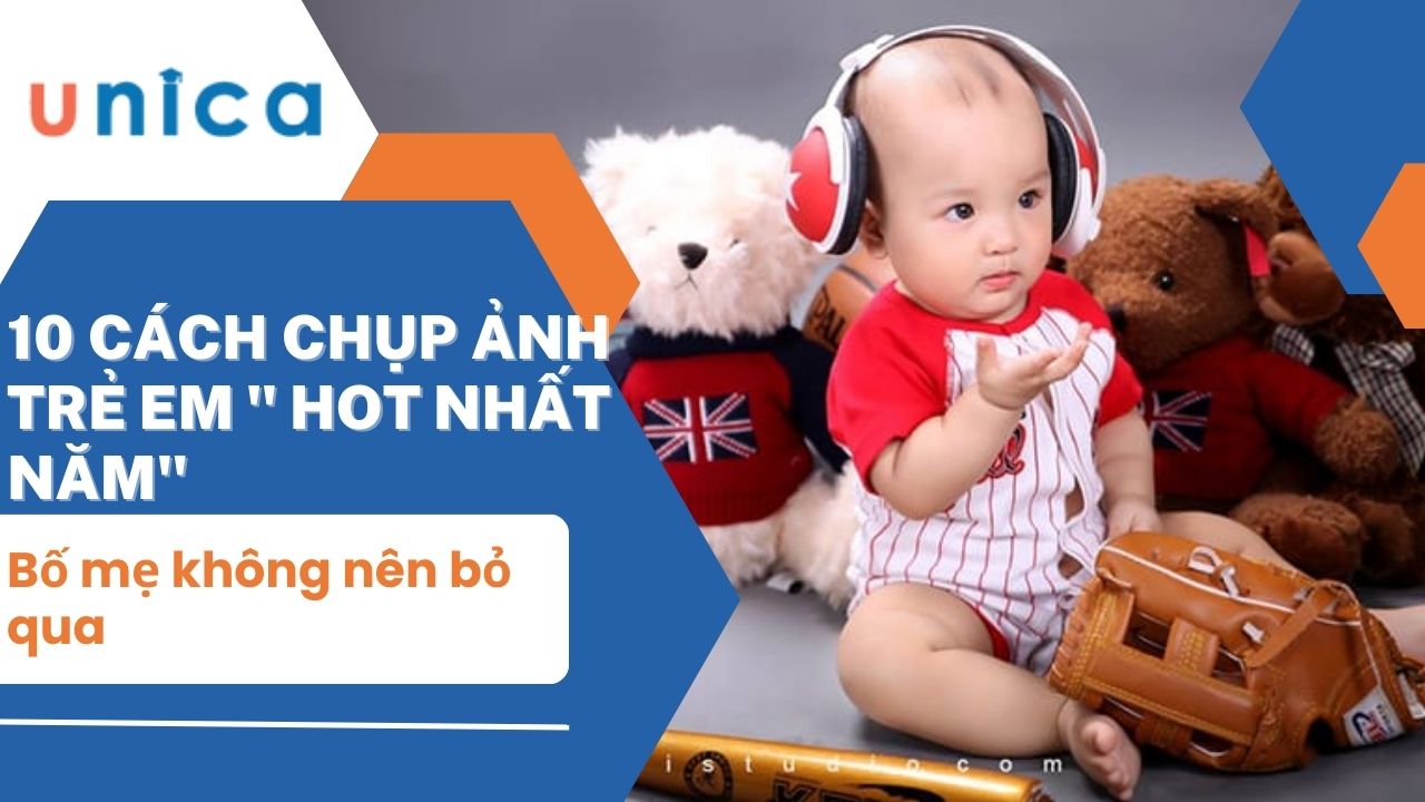 10 cách chụp ảnh trẻ em 