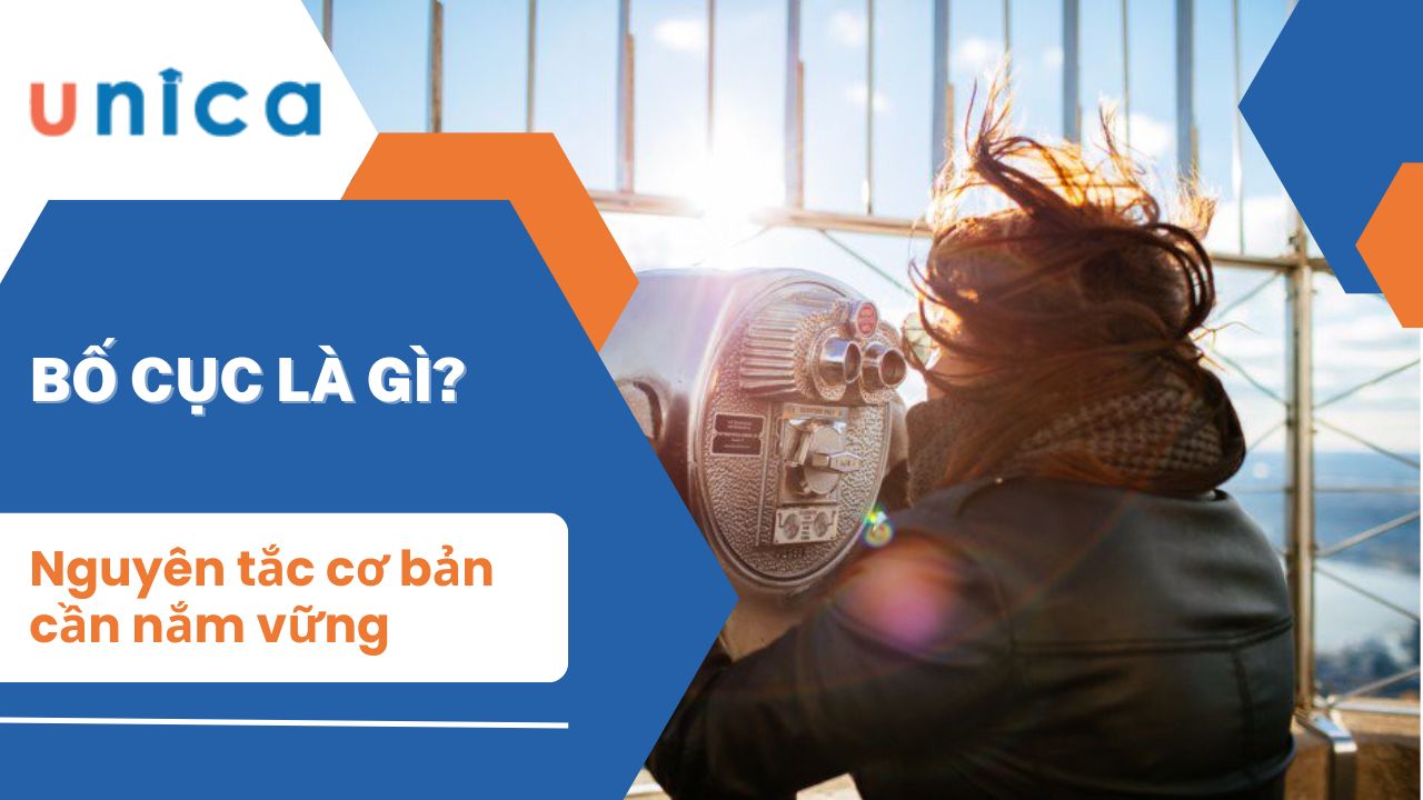 Bố cục là gì? Nguyên tắc cơ bản cần nắm vững