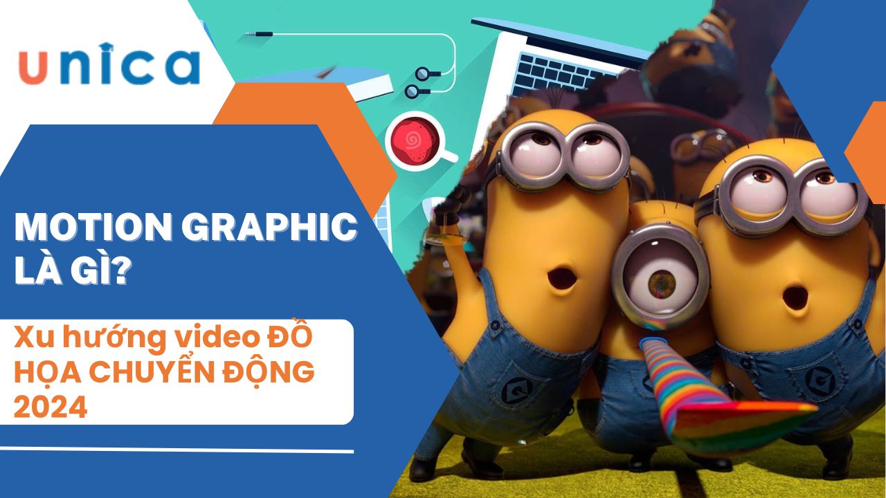 Motion Graphic là gì? Xu hướng video ĐỒ HỌA CHUYỂN ĐỘNG 2024