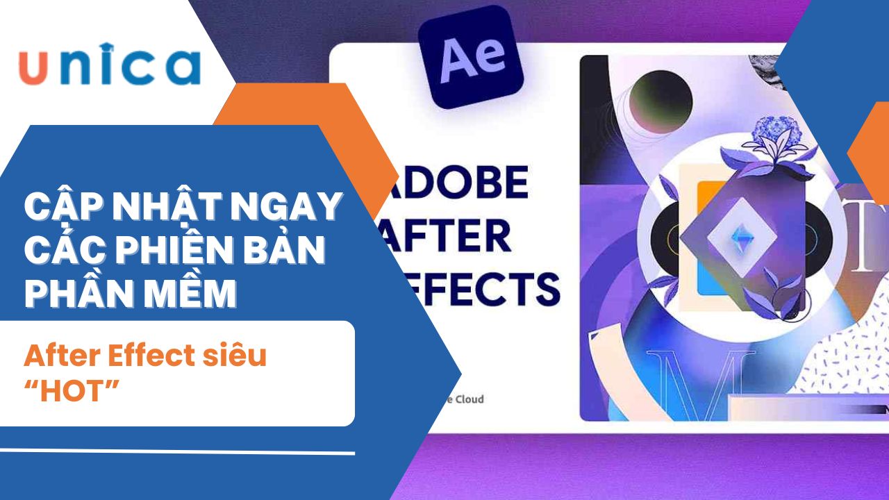 Cập nhật ngay các phiên bản phần mềm After Effect siêu “hot”