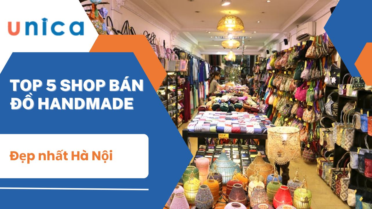 Top 5 shop bán đồ Handmade đẹp nhất Hà Nội