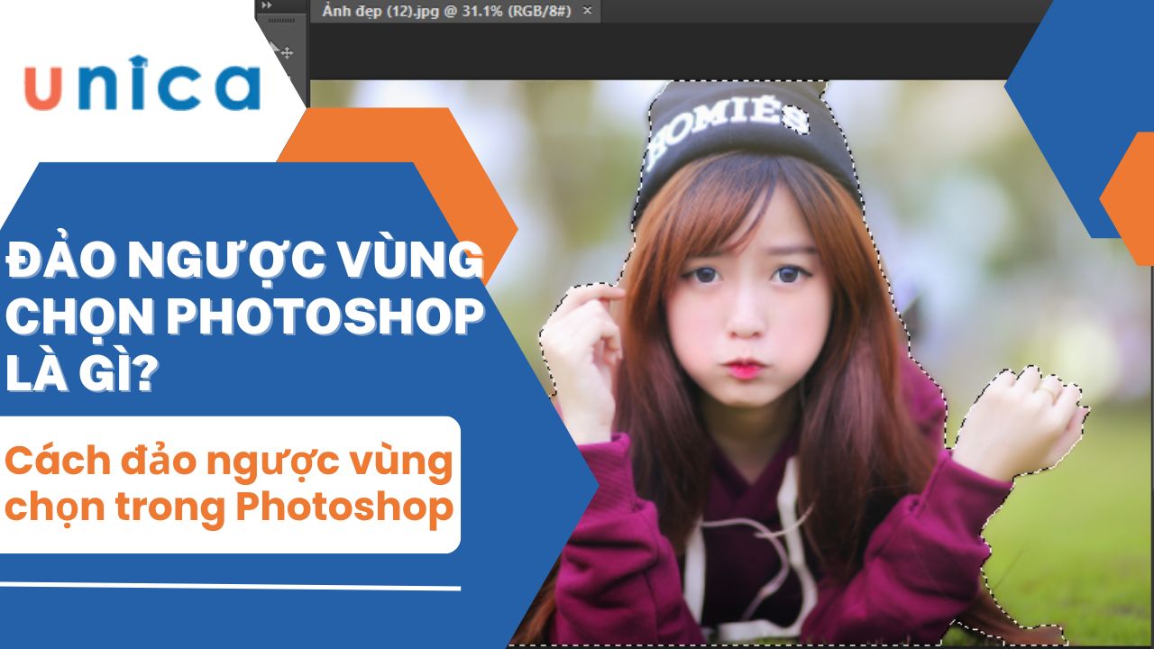 Hướng dẫn cách đảo ngược vùng chọn trong photoshop dễ nhất