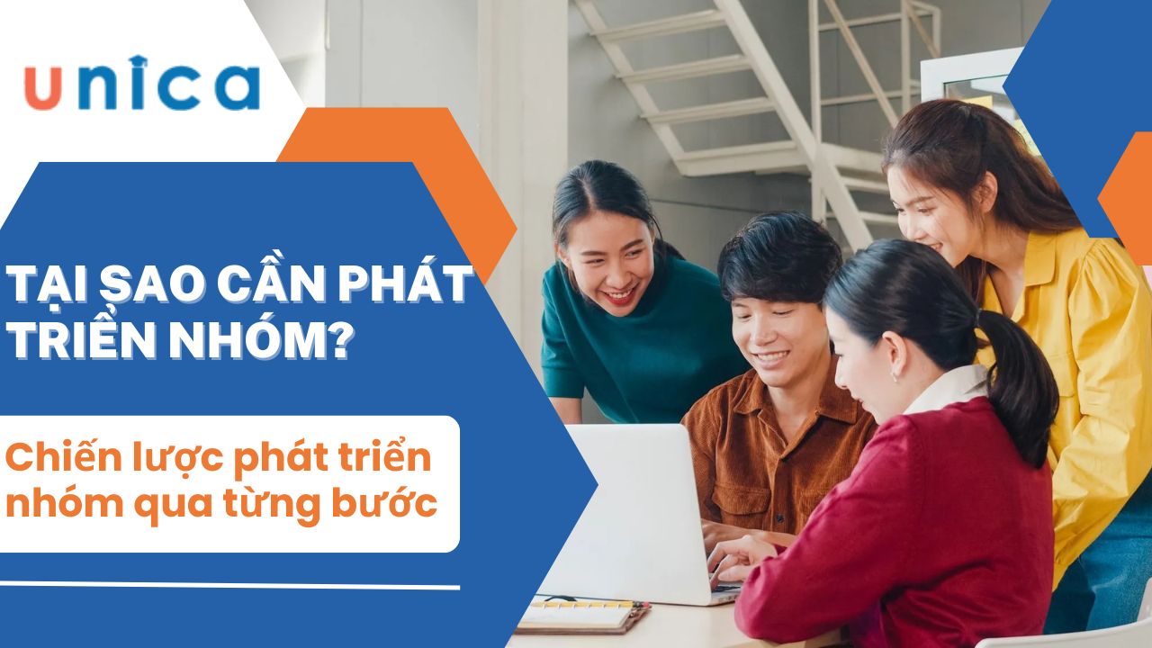 Chiến lược phát triển nhóm qua từng bước đạt hiệu quả