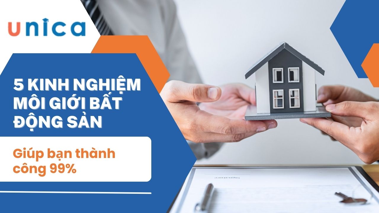 5 Kinh nghiệm môi giới bất động sản giúp bạn thành công 99%