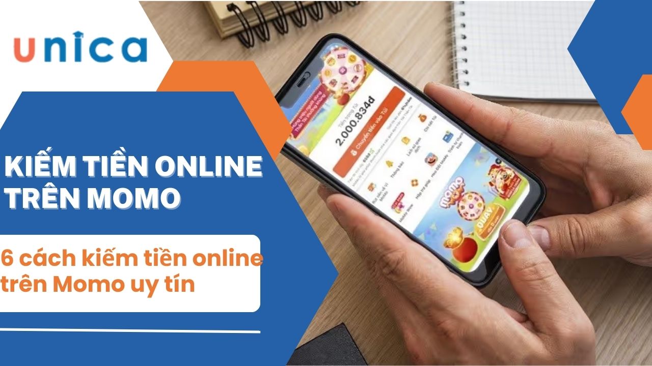 Hướng dẫn 6 cách kiếm tiền từ Momo cực đơn giản