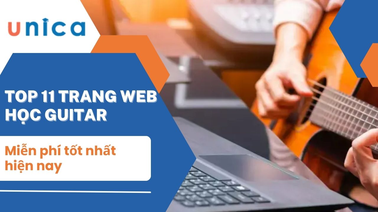 Top 11 trang web học guitar miễn phí tốt nhất hiện nay