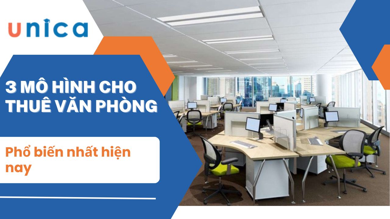 3 Mô hình cho thuê văn phòng phổ biến nhất hiện nay