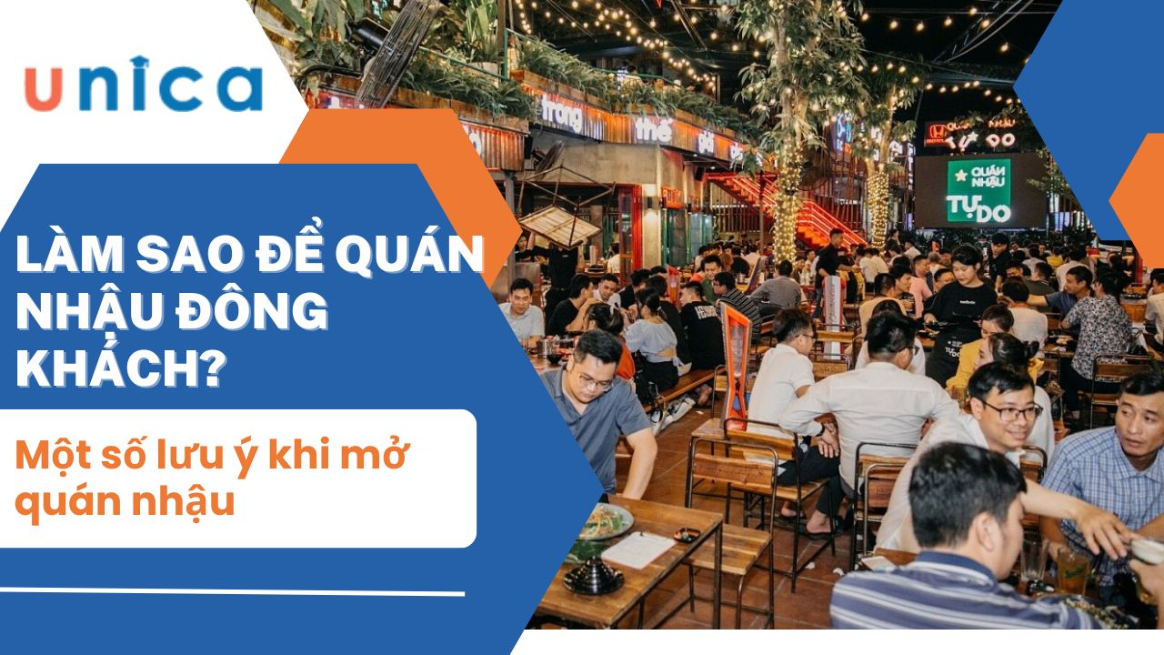 Làm sao để quán nhậu đông khách? Một số lưu ý khi mở quán nhậu