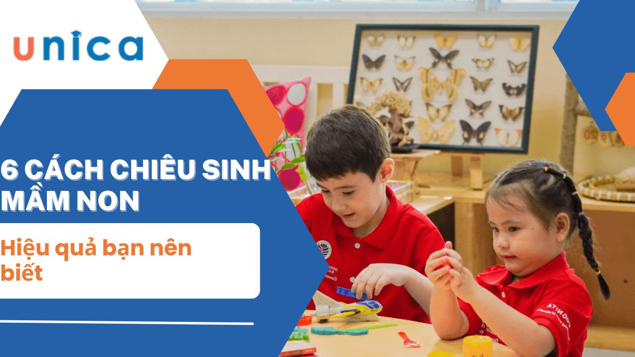 6 Cách chiêu sinh mầm non hiệu quả bạn nên biết