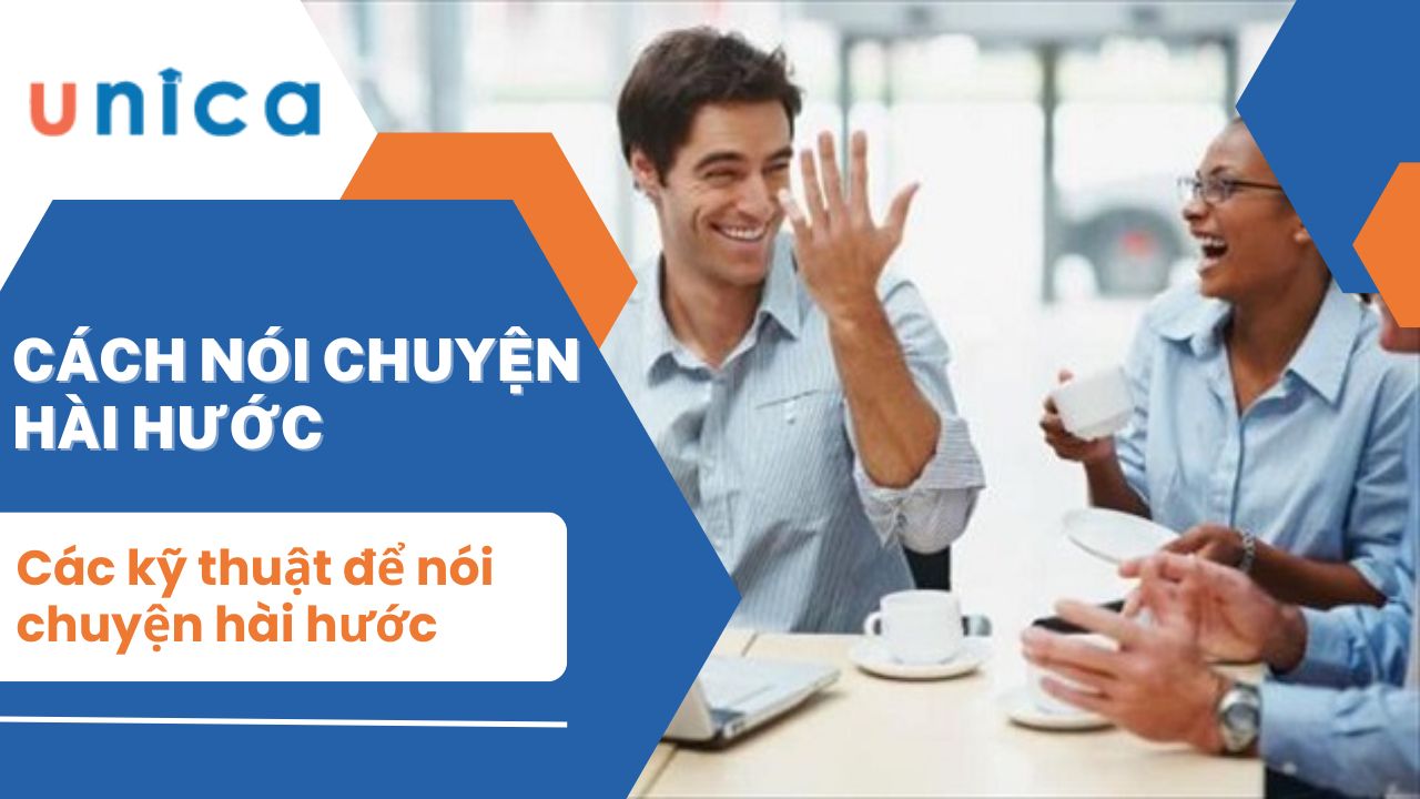 Cách nói chuyện hài hước thông minh với người khác