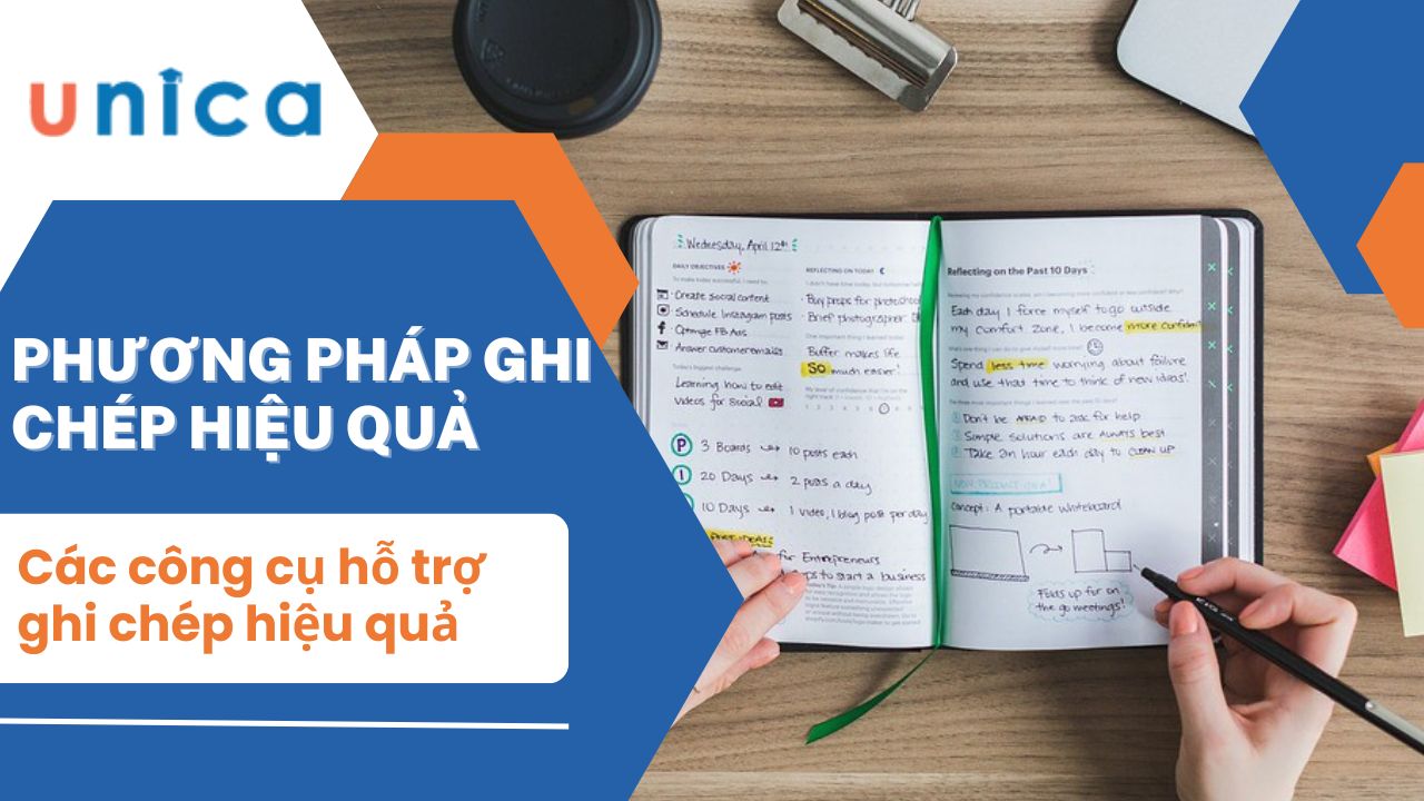 Cách ghi chép hiệu quả nâng cao hiệu suất trong công việc