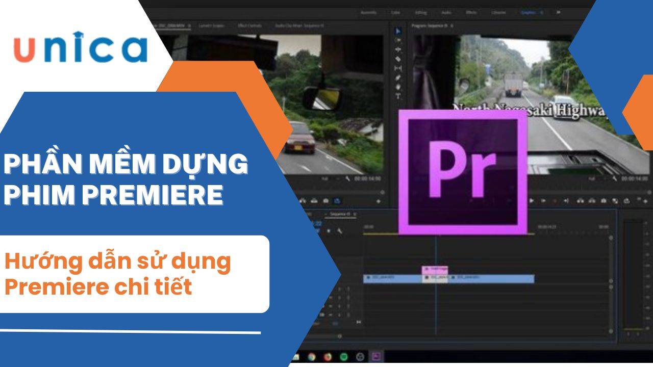 Hướng dẫn sử dụng Adobe Premiere chi tiết từ cơ bản