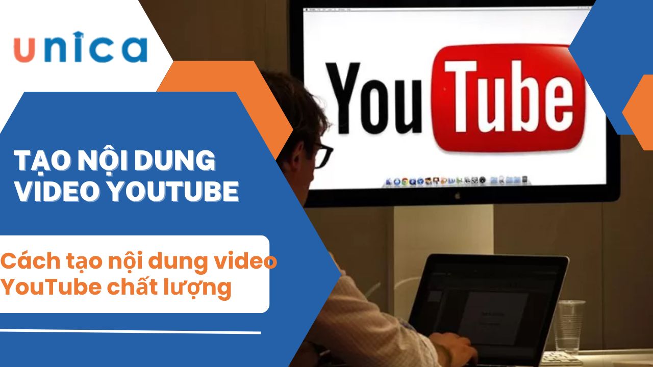 Cách tạo nội dung video youtube chất lượng và sáng tạo nhất