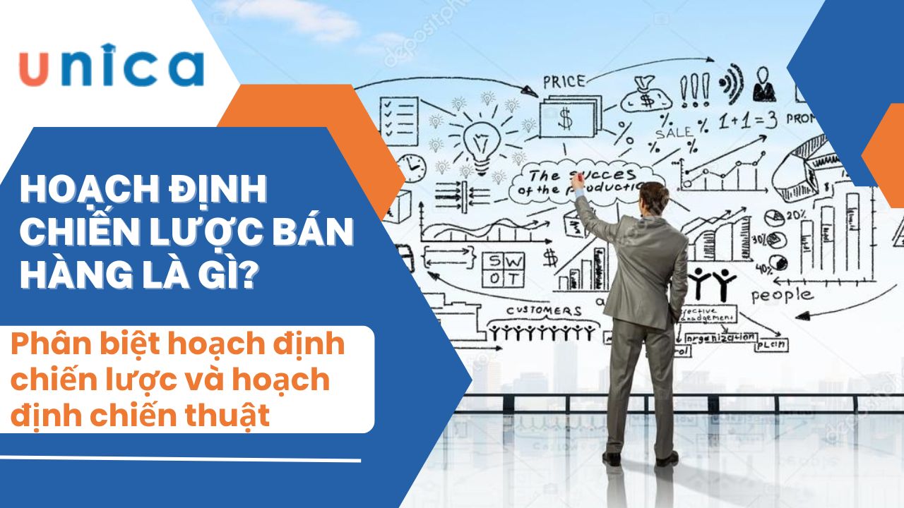 Hoạch định chiến lược bán hàng là gì? Vai trò, quy trình và lưu ý