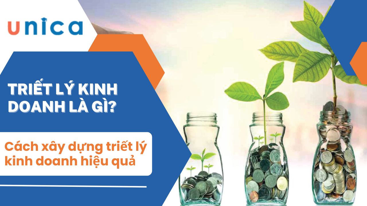 Triết lý kinh doanh là gì? Vai trò của triết lý kinh doanh với doanh nghiệp