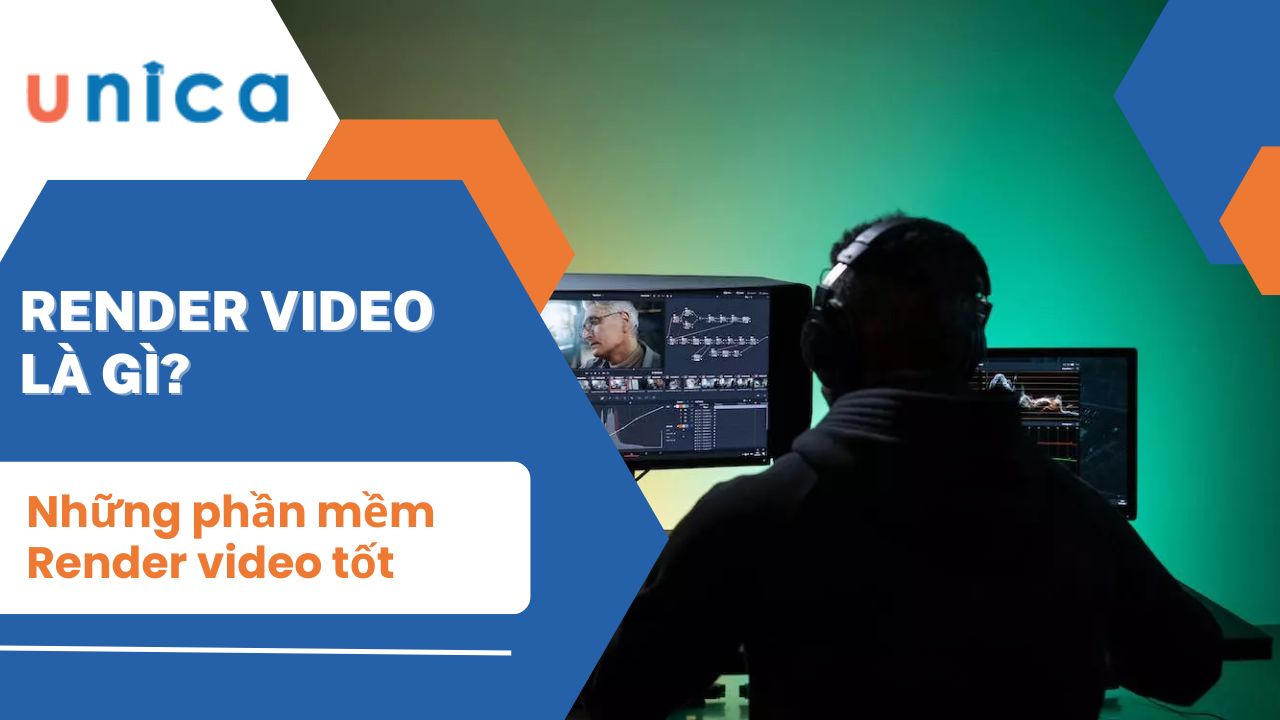 Render video là gì? Quy trình, định dạng chất lượng render video