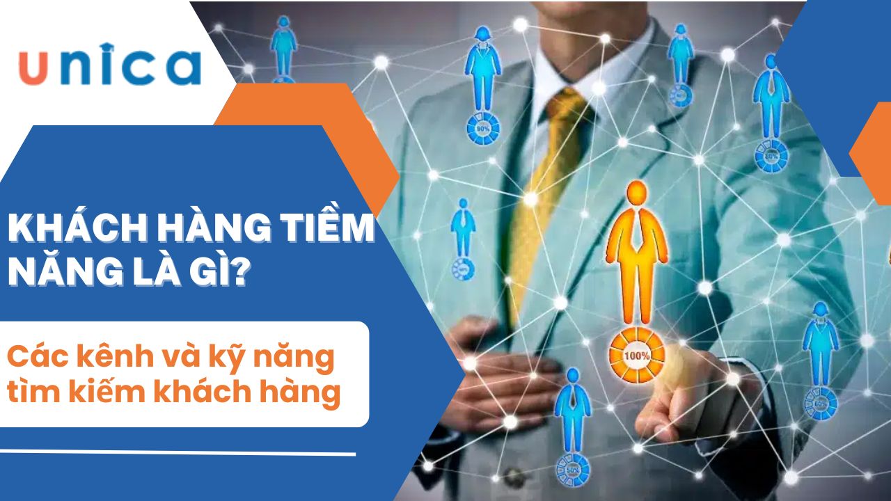 Các kênh và kỹ năng tìm kiếm khách hàng tiềm năng hiệu quả nhất