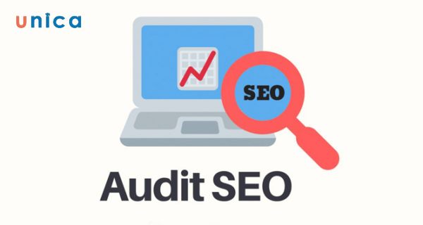 SEO Audit là một quy trình quan trọng trong việc tối ưu hóa trang web