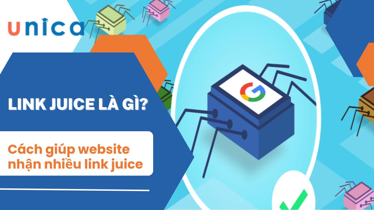 Link juice là gì? Cách giúp website nhận link juice hiệu quả