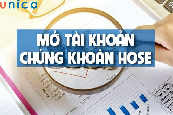 Đăng ký mở tài khoản chứng khoán sàn HOSE trực tuyến