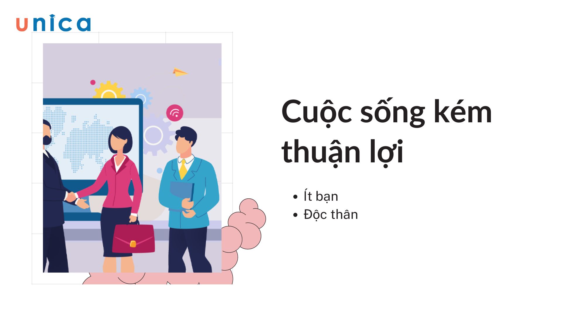 Cuộc sống kém thuận lợi