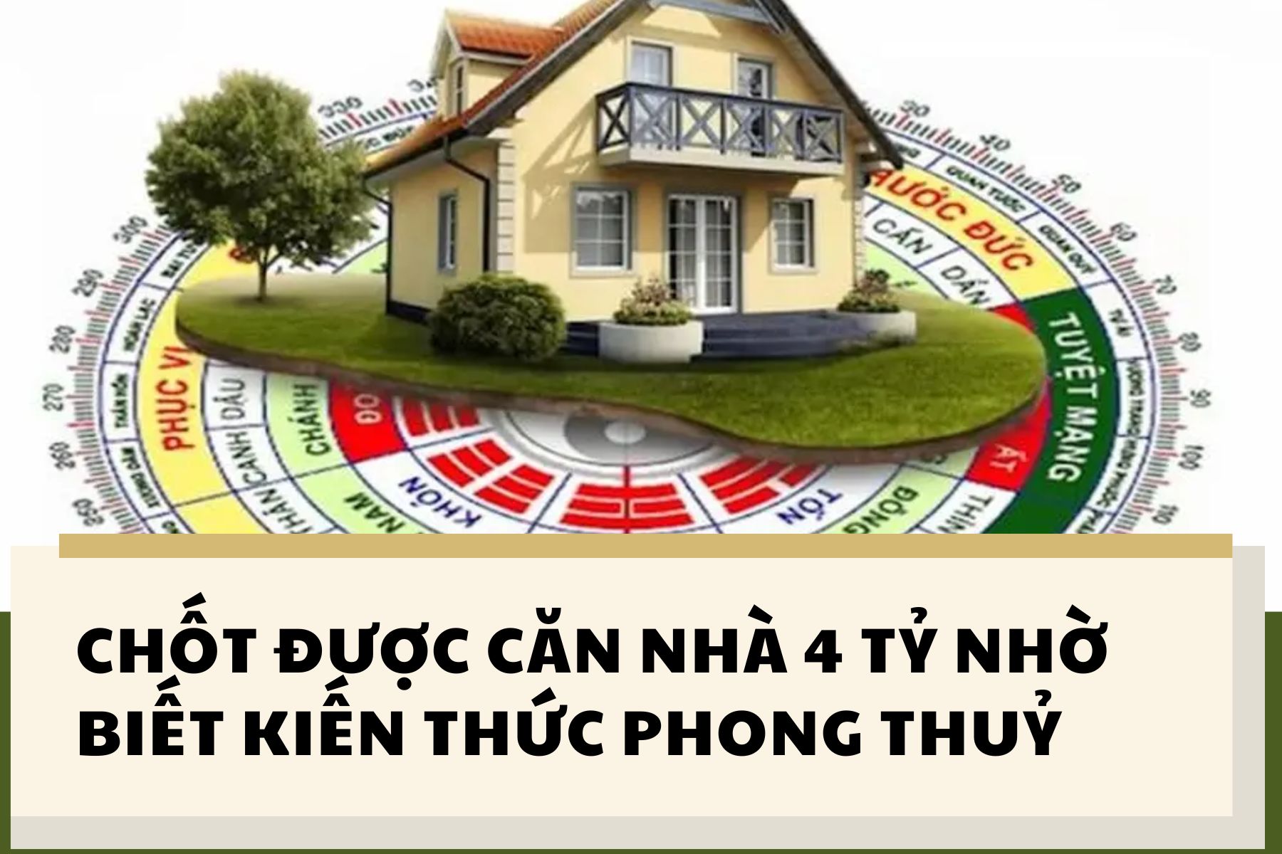 Chốt được căn nhà 4 tỷ nhờ biết kiến thức phong thuỷ
