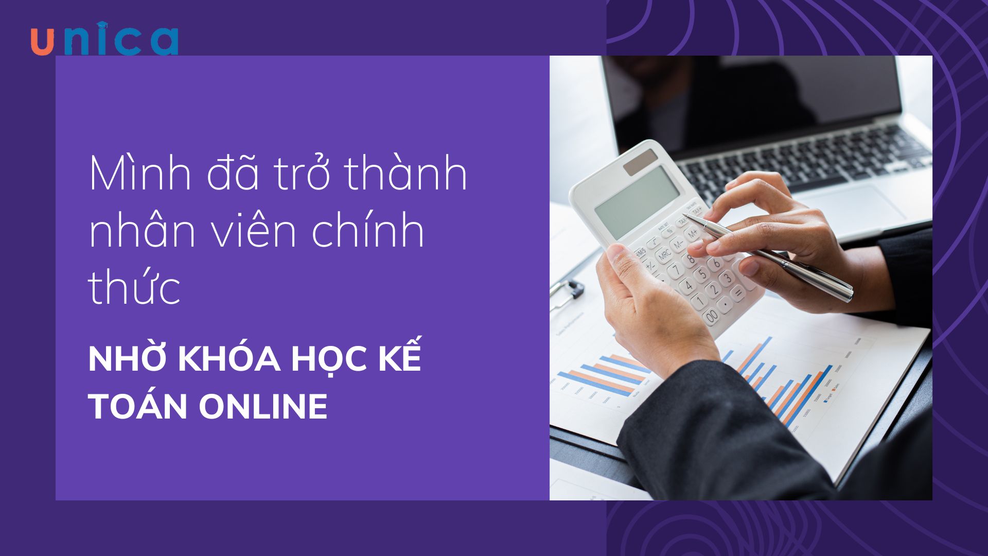 Mình đã trở thành nhân viên chính thức nhờ khóa học kế toán online