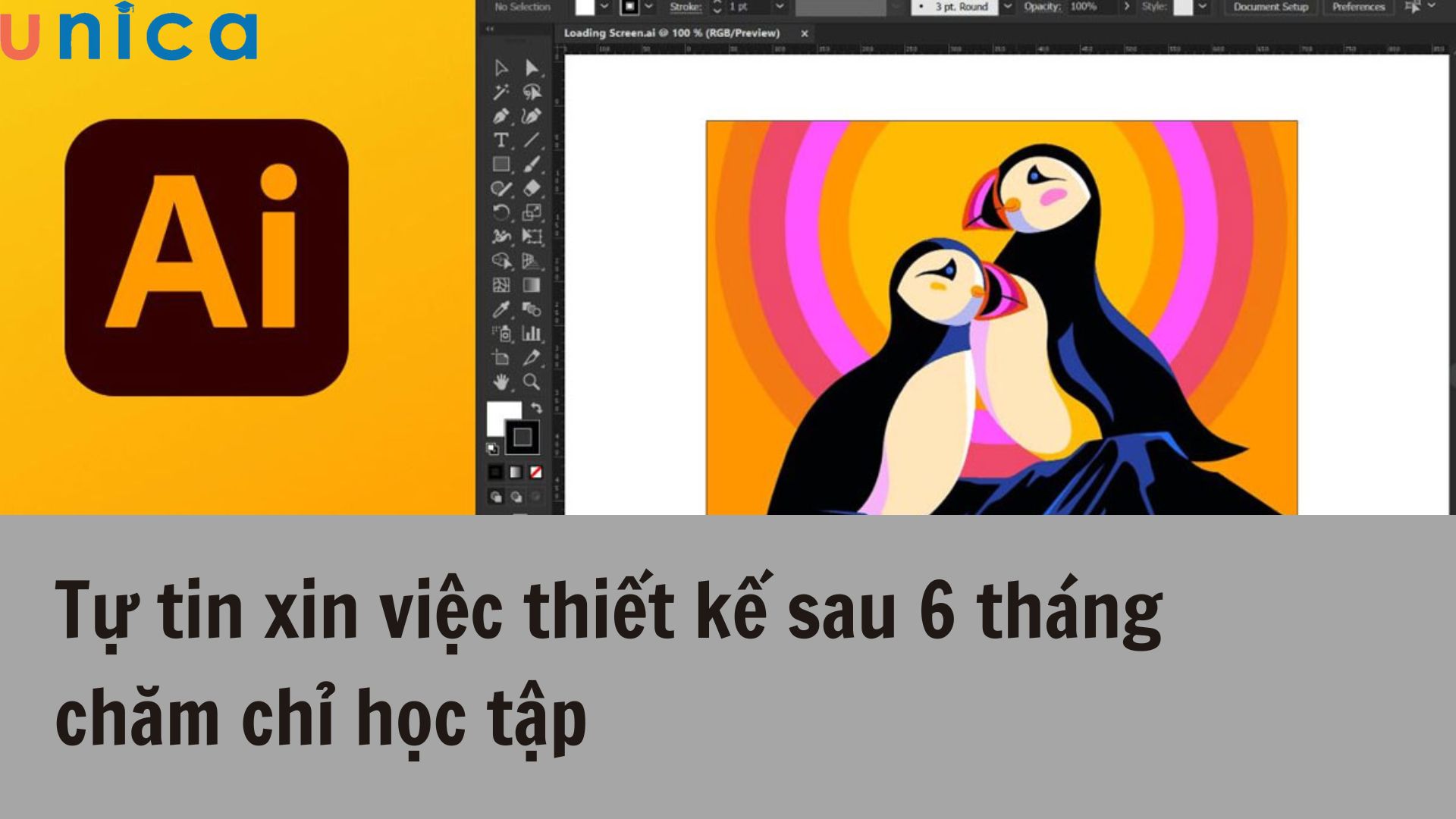 Tự tin xin việc thiết kế sau 6 tháng chăm chỉ học tập
