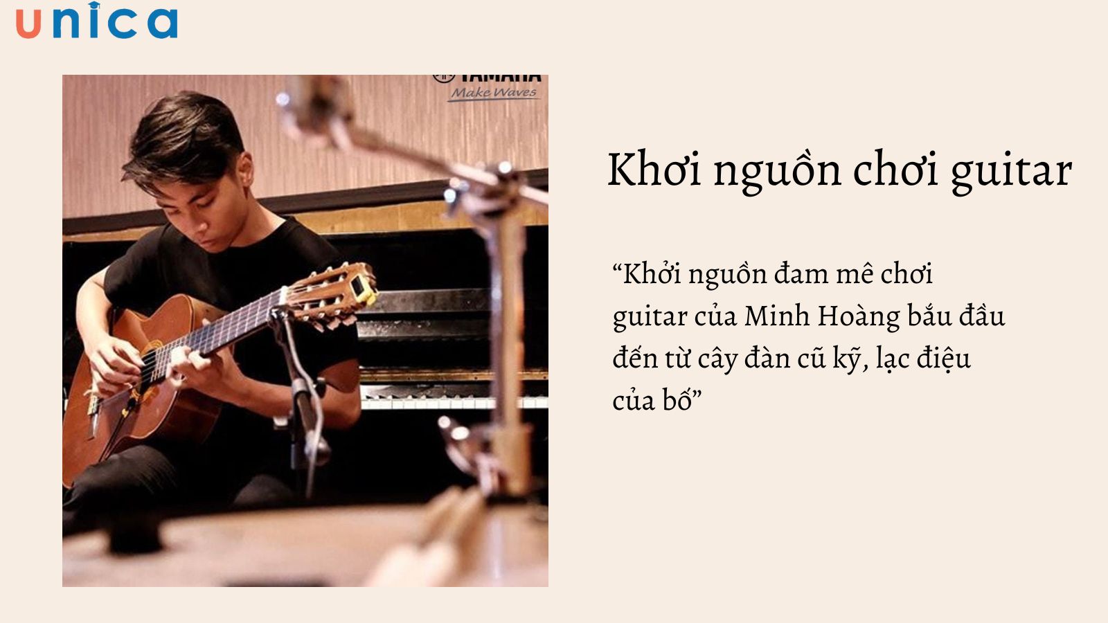 Hoàng chia sẻ khơi nguồn đam mê chơi guitar từ bố
