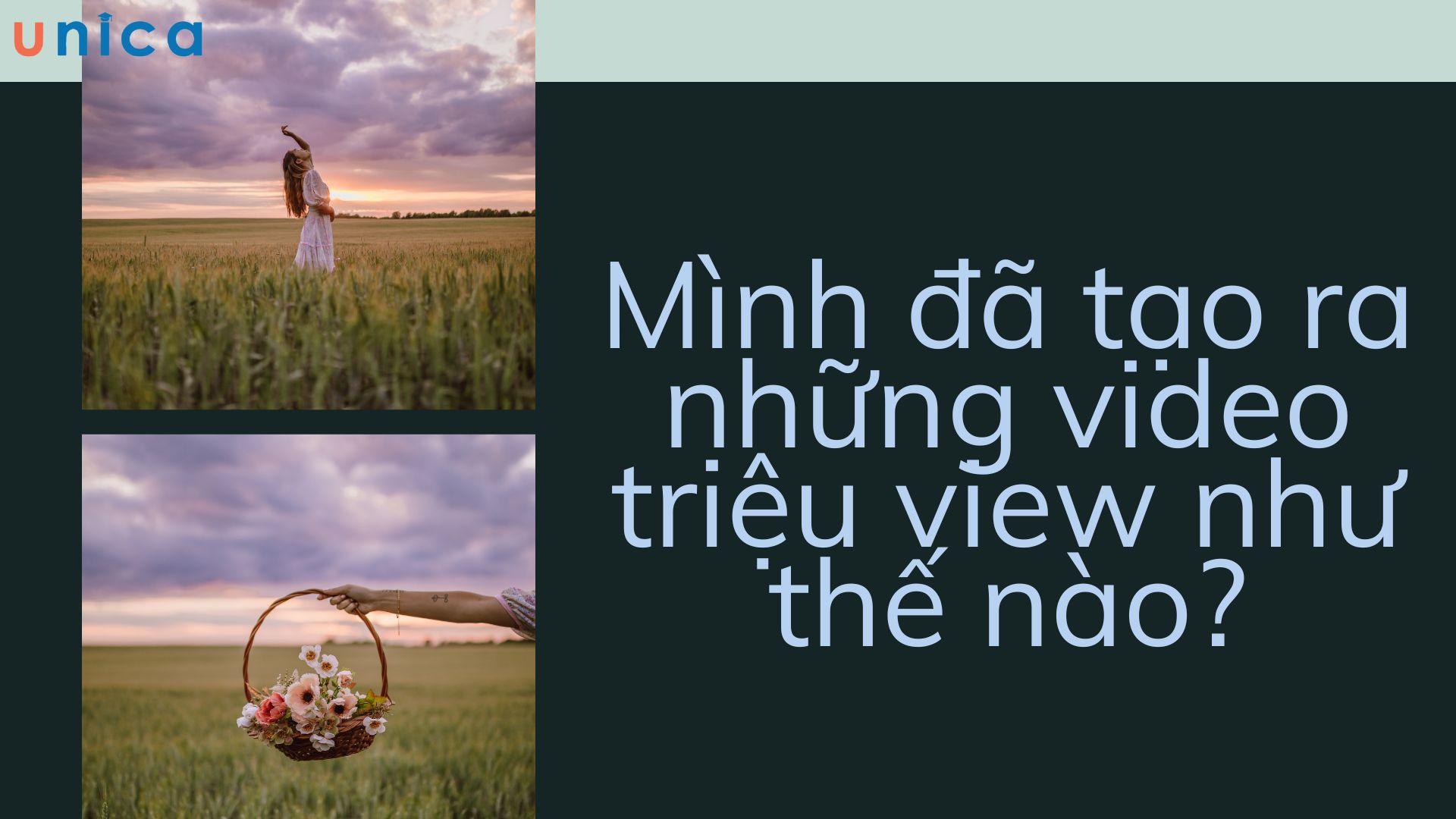 Mình đã tạo ra những video triệu view như thế nào?