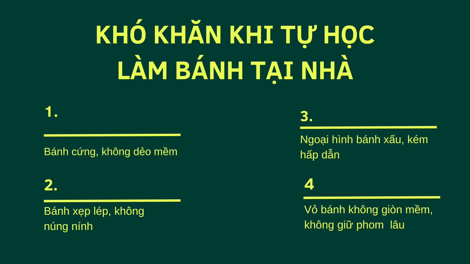 Khó khăn trong quá trình tự làm bánh tại nhà