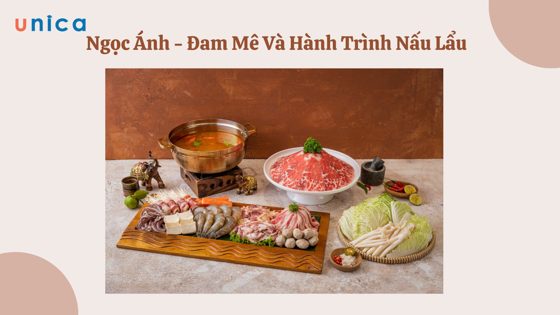 Ngọc Ánh - Đam Mê Và Hành Trình Học Nấu Lẩu