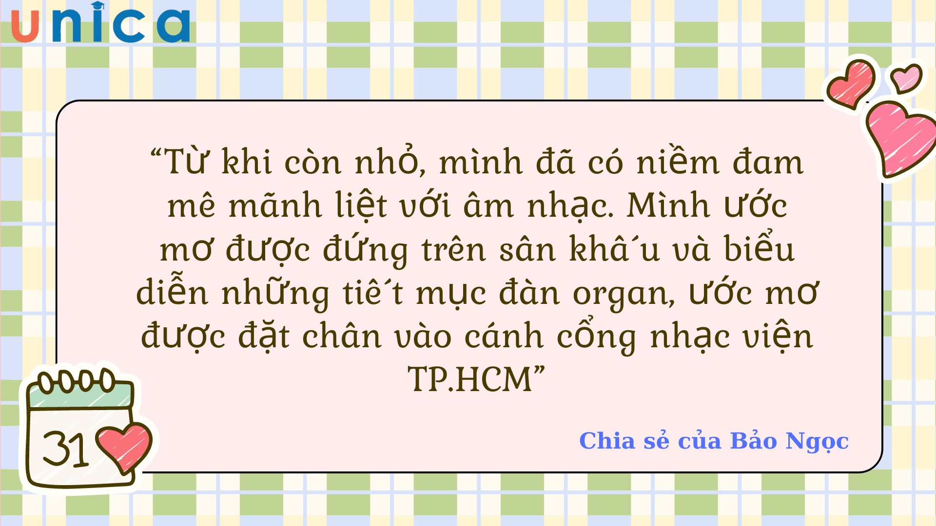 Ước mơ được đặt chân vào cánh cổng nhạc viên