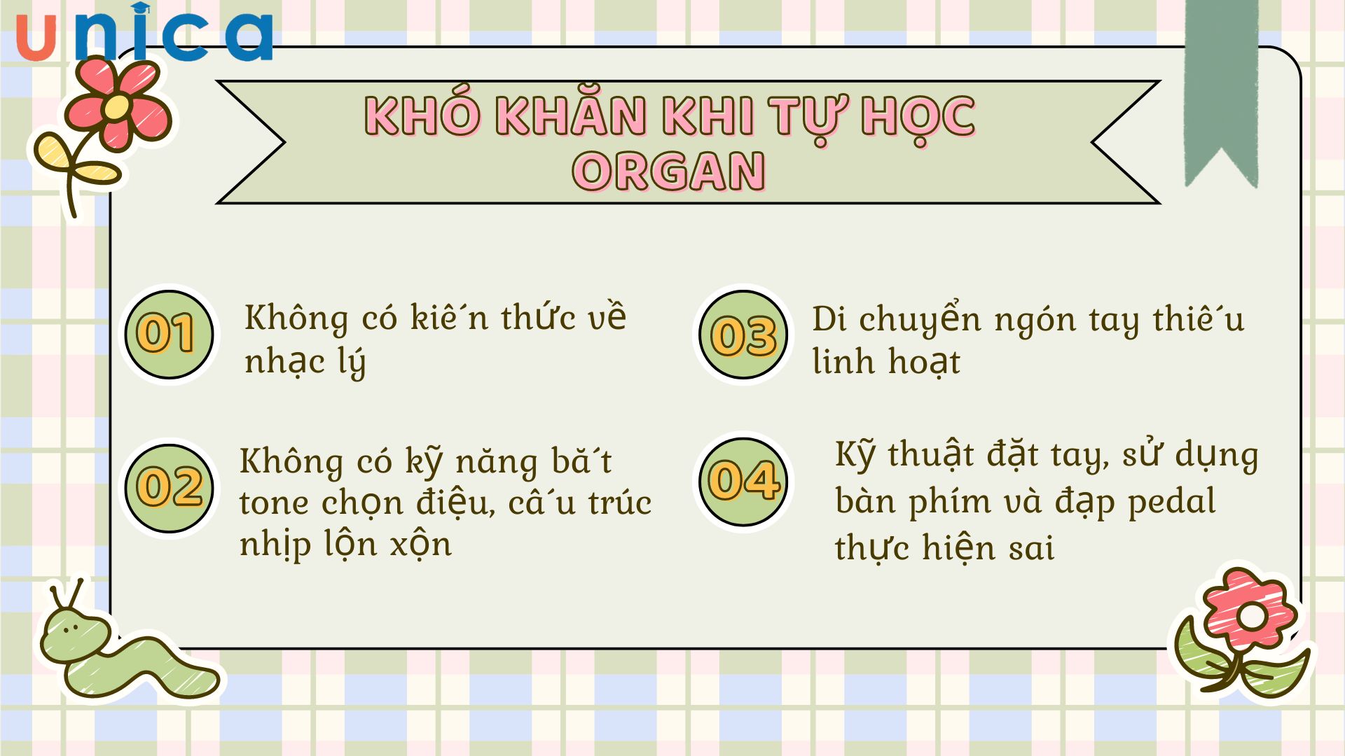 Khó khăn trong quá trình tự học chơi organ tại nhà