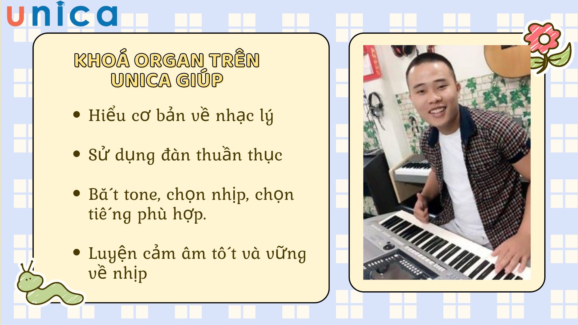 Lợi ích khi học khoá đàn organ của thầy Thiện trên Unica