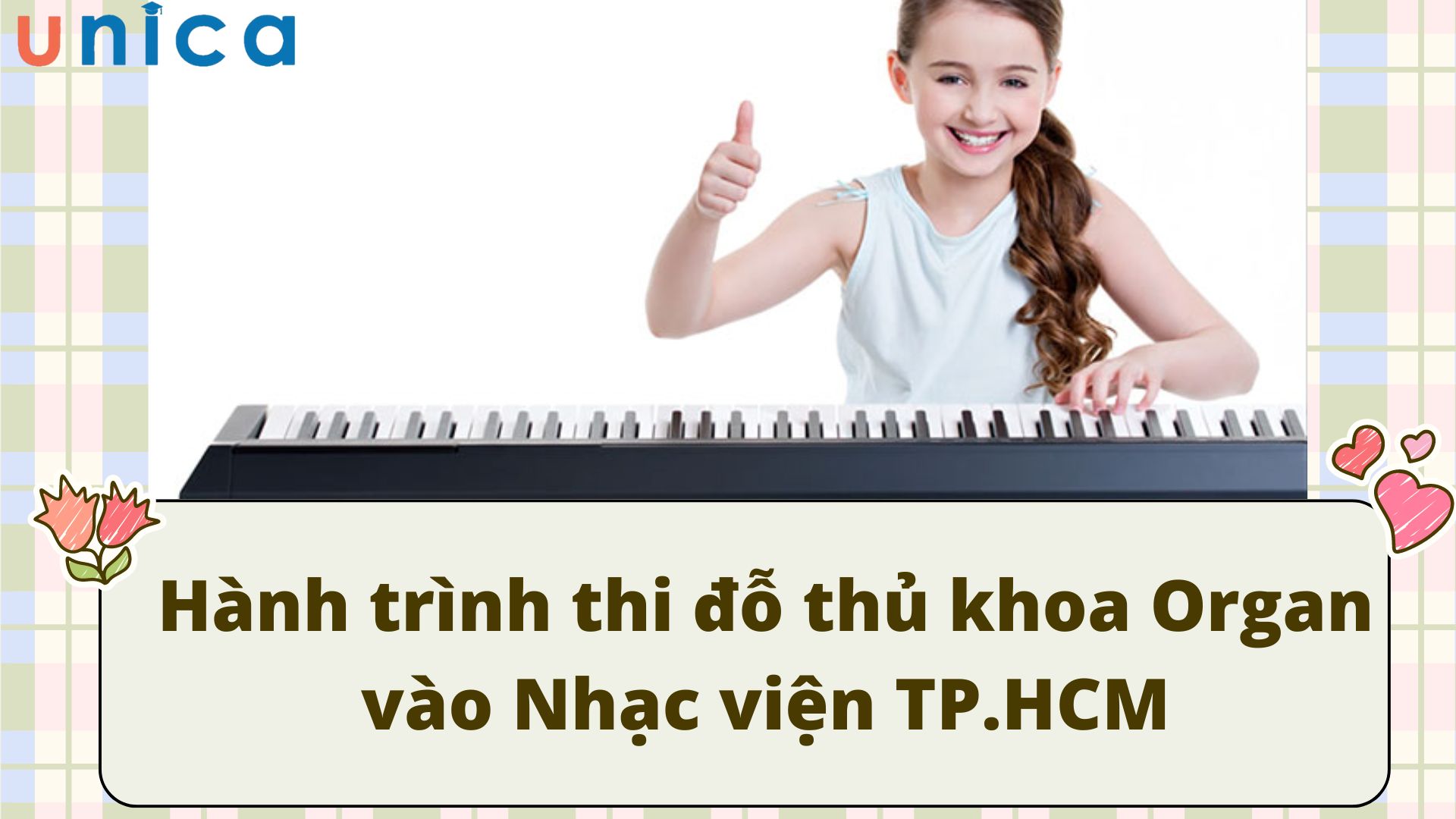 Bảo Ngọc và hành trình thi đỗ thủ khoa Organ vào Nhạc viện TP.HCM