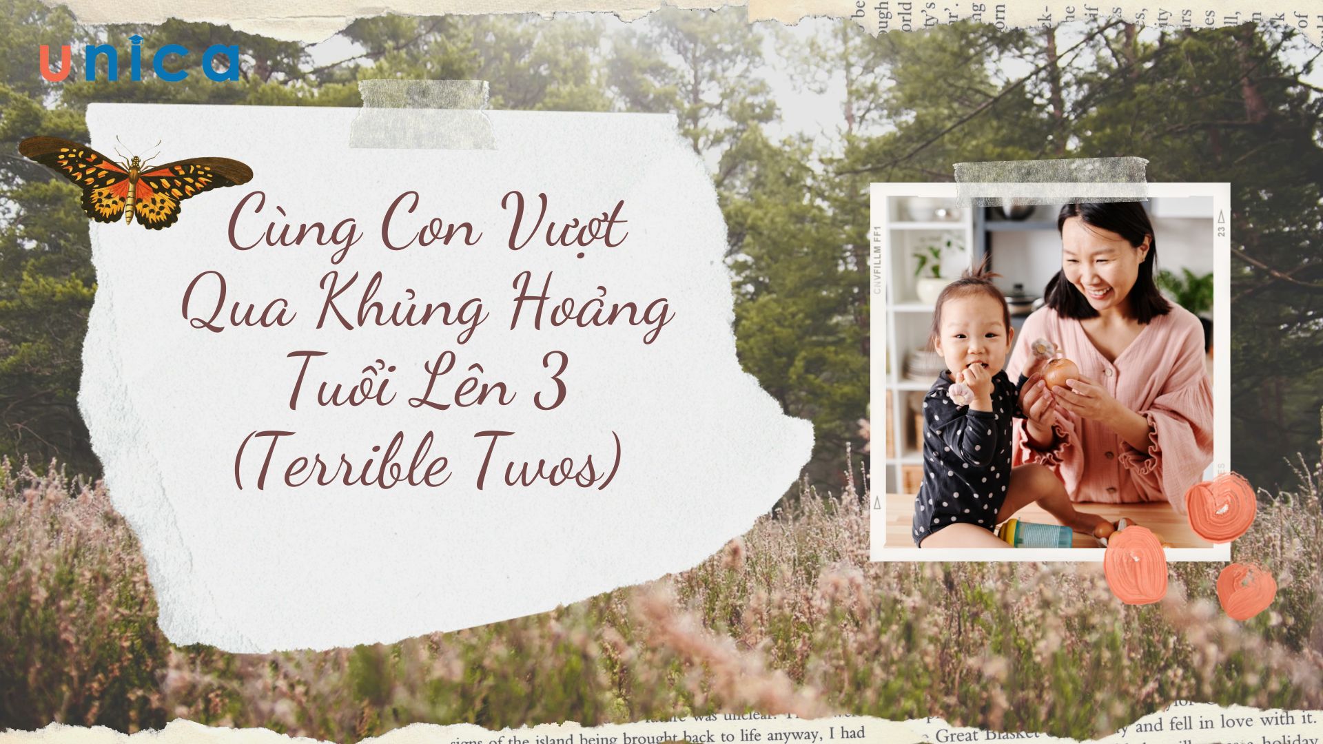 Cùng Con Vượt Qua Khủng Hoảng Tuổi Lên 3 (Terrible Twos)