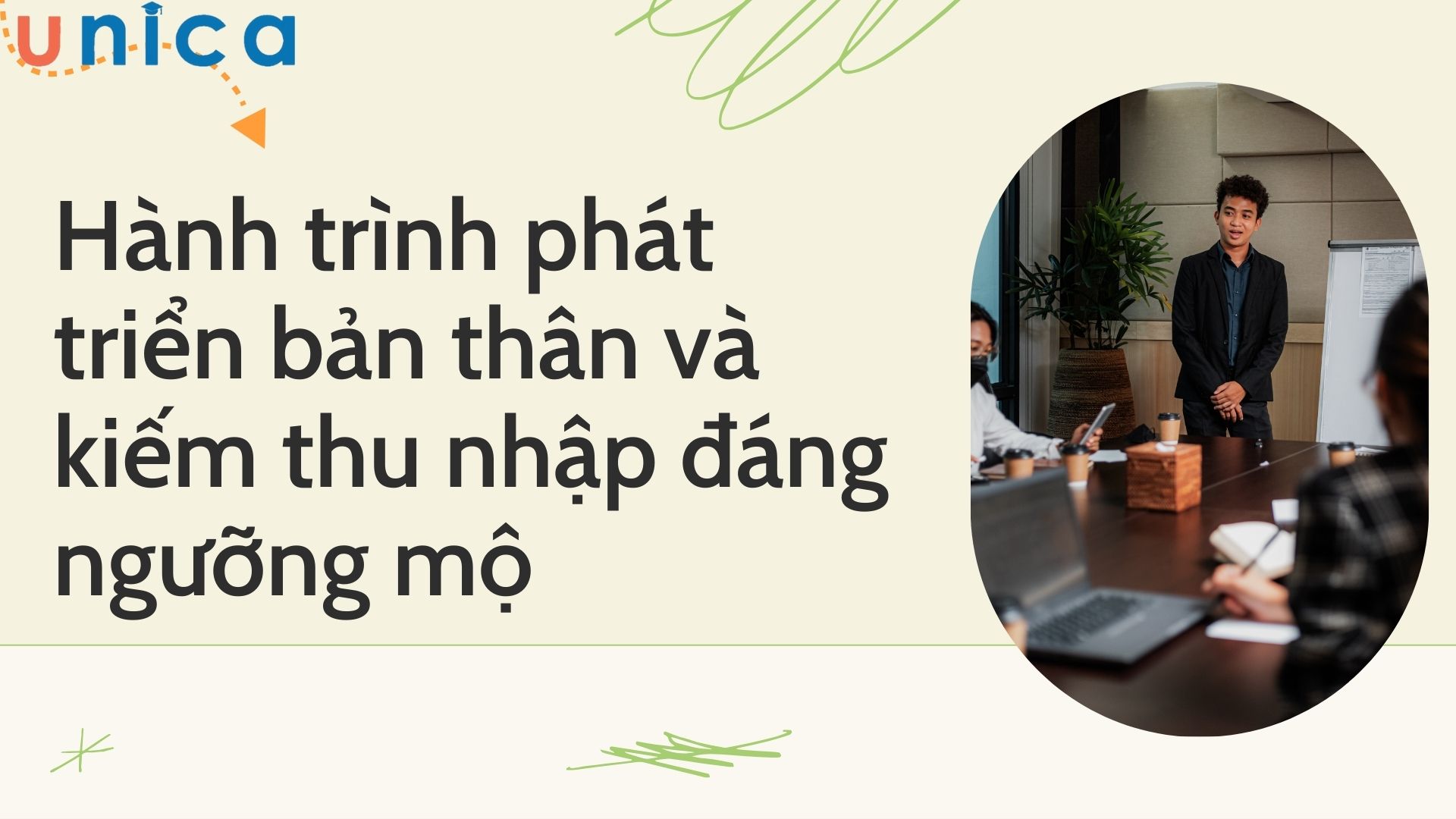 Hành trình phát triển bản thân và kiếm thu nhập đáng ngưỡng mộ