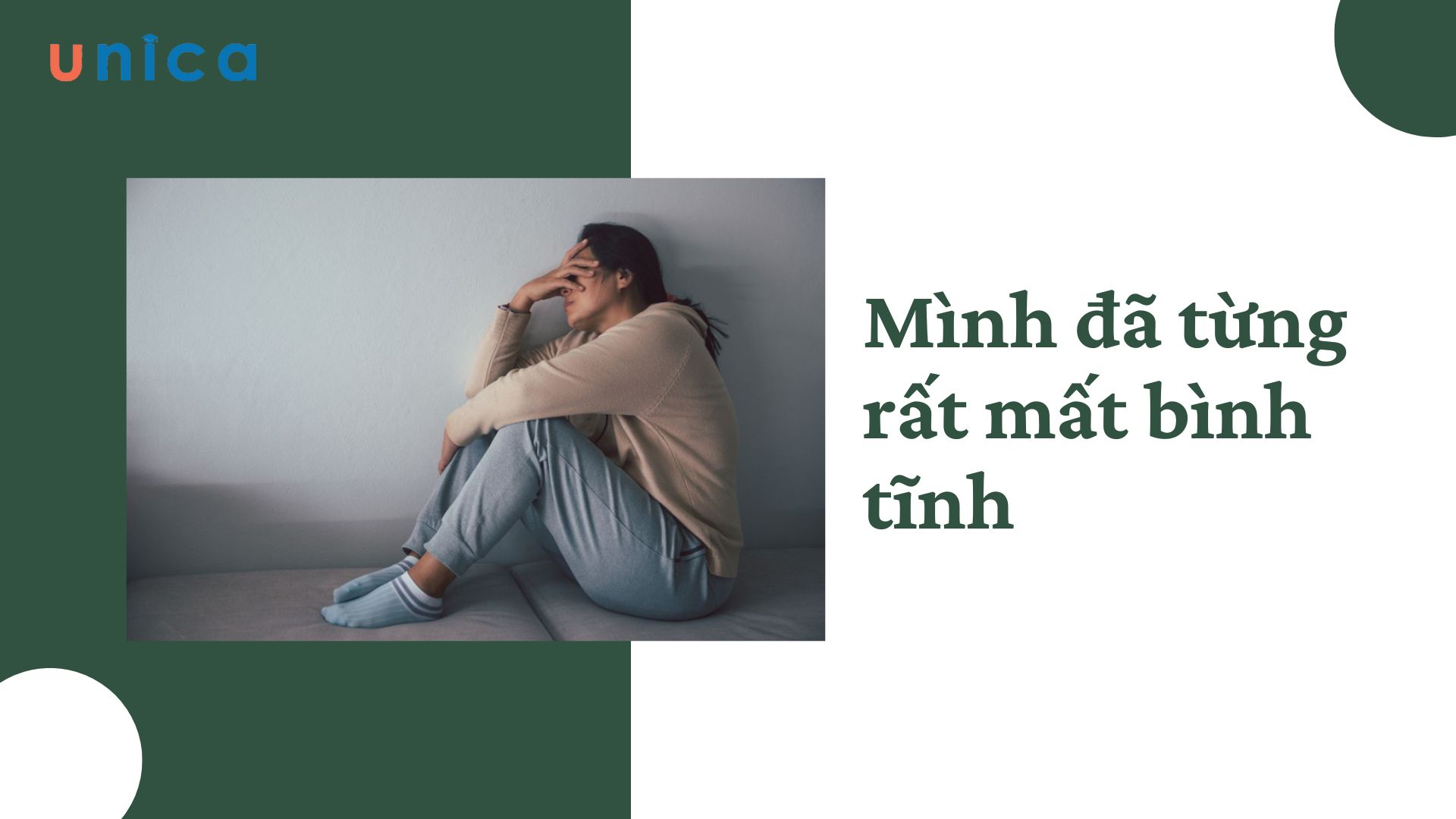 Mình từng rất mất bình tĩnh