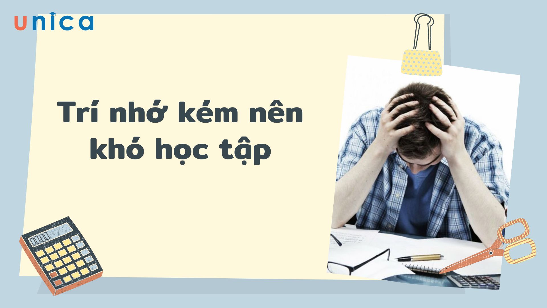 Mình ghi nhớ rất kém