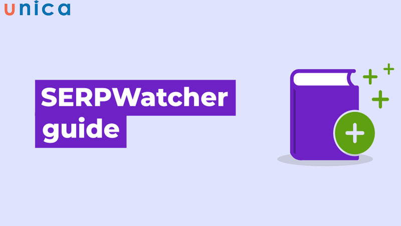 Serp Watcher là công cụ check rank website mạnh mẽ