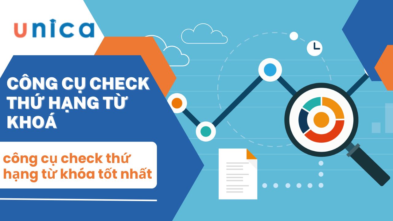 Top 14 công cụ check thứ hạng từ khóa online tốt nhất hiện nay