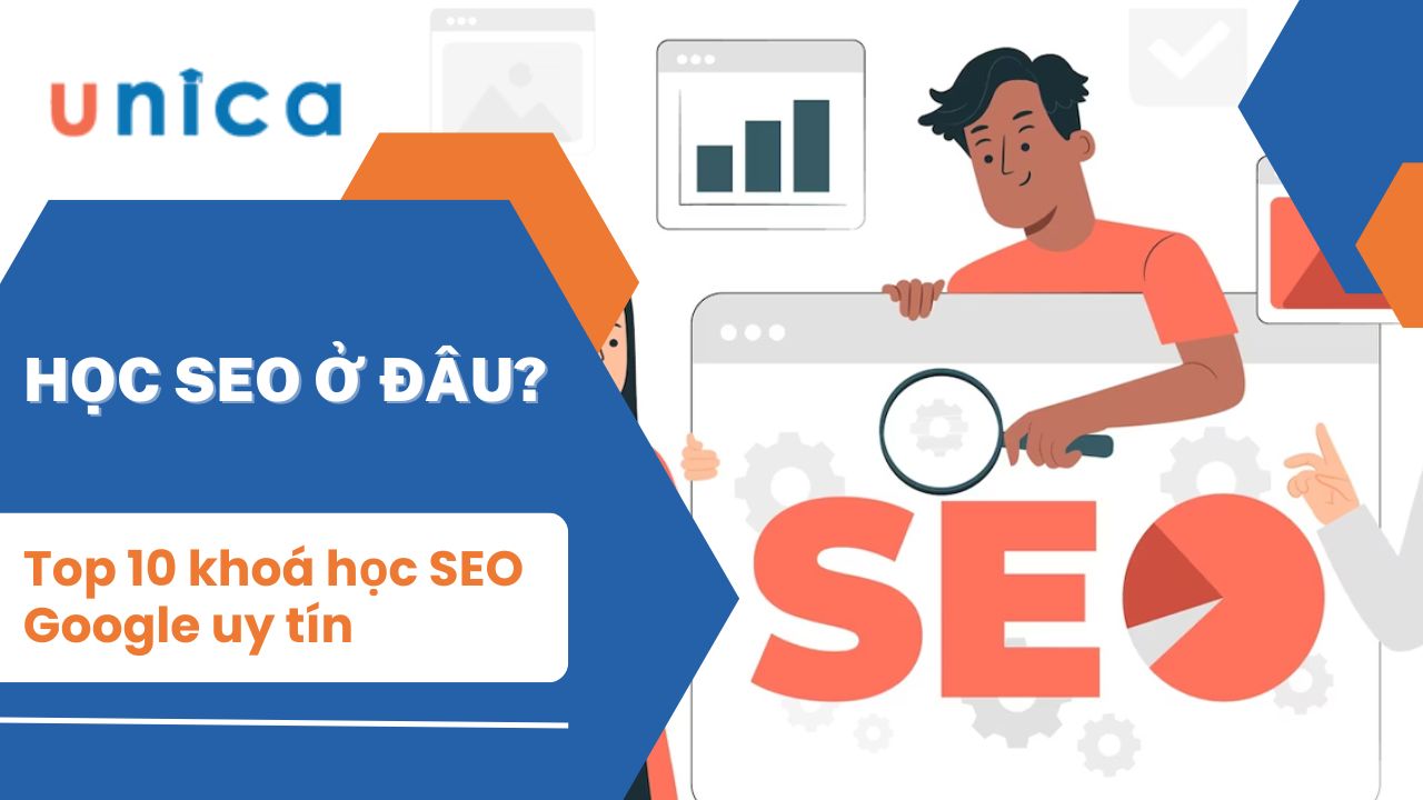 Học Seo ở đâu tốt, uy tín chất lượng tại Việt Nam