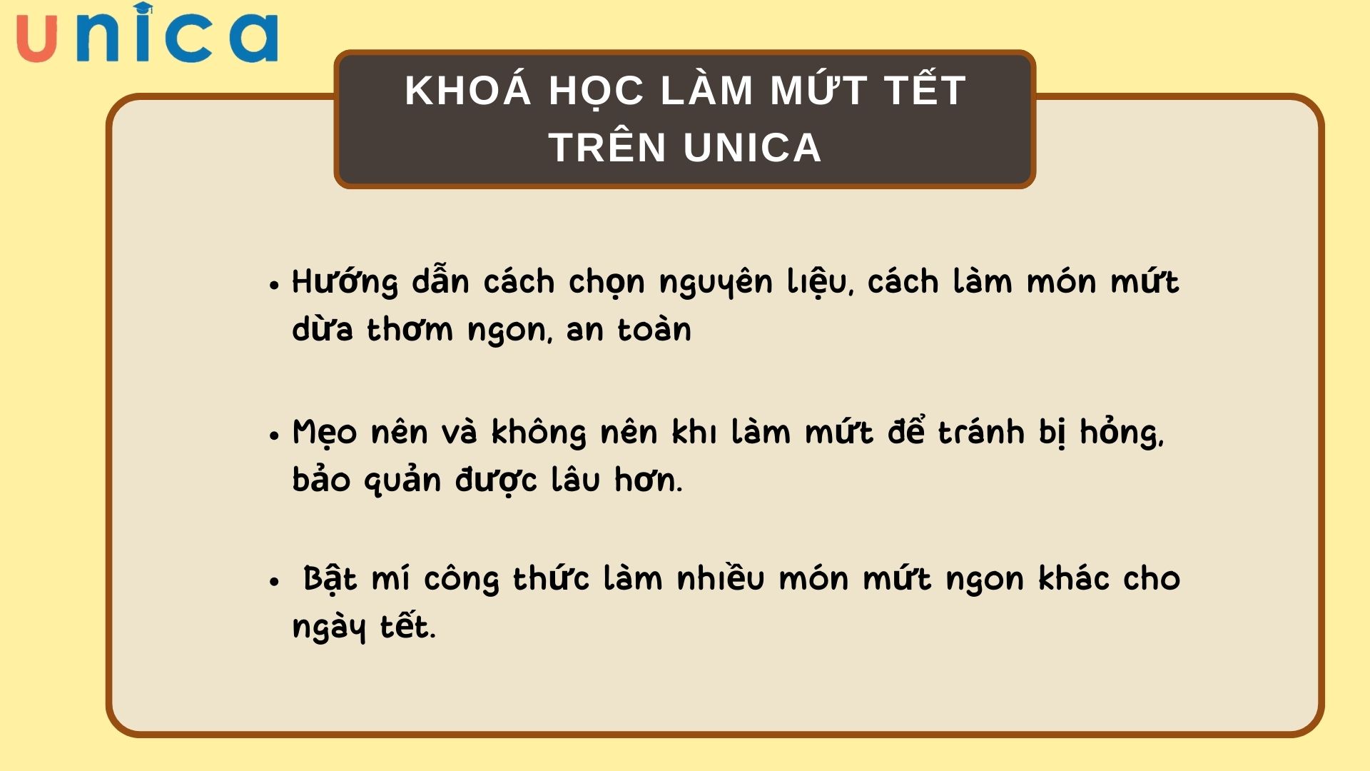 Lợi ích khi tham gia học khoá làm mứt trên Unica