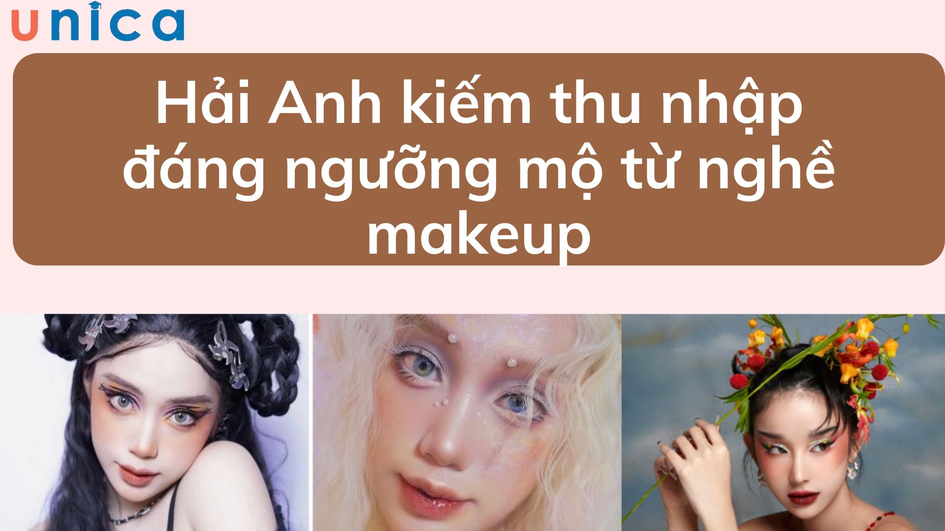 “Quay xe” sang makeup, Hải Anh kiếm thu nhập đáng ngưỡng mộ