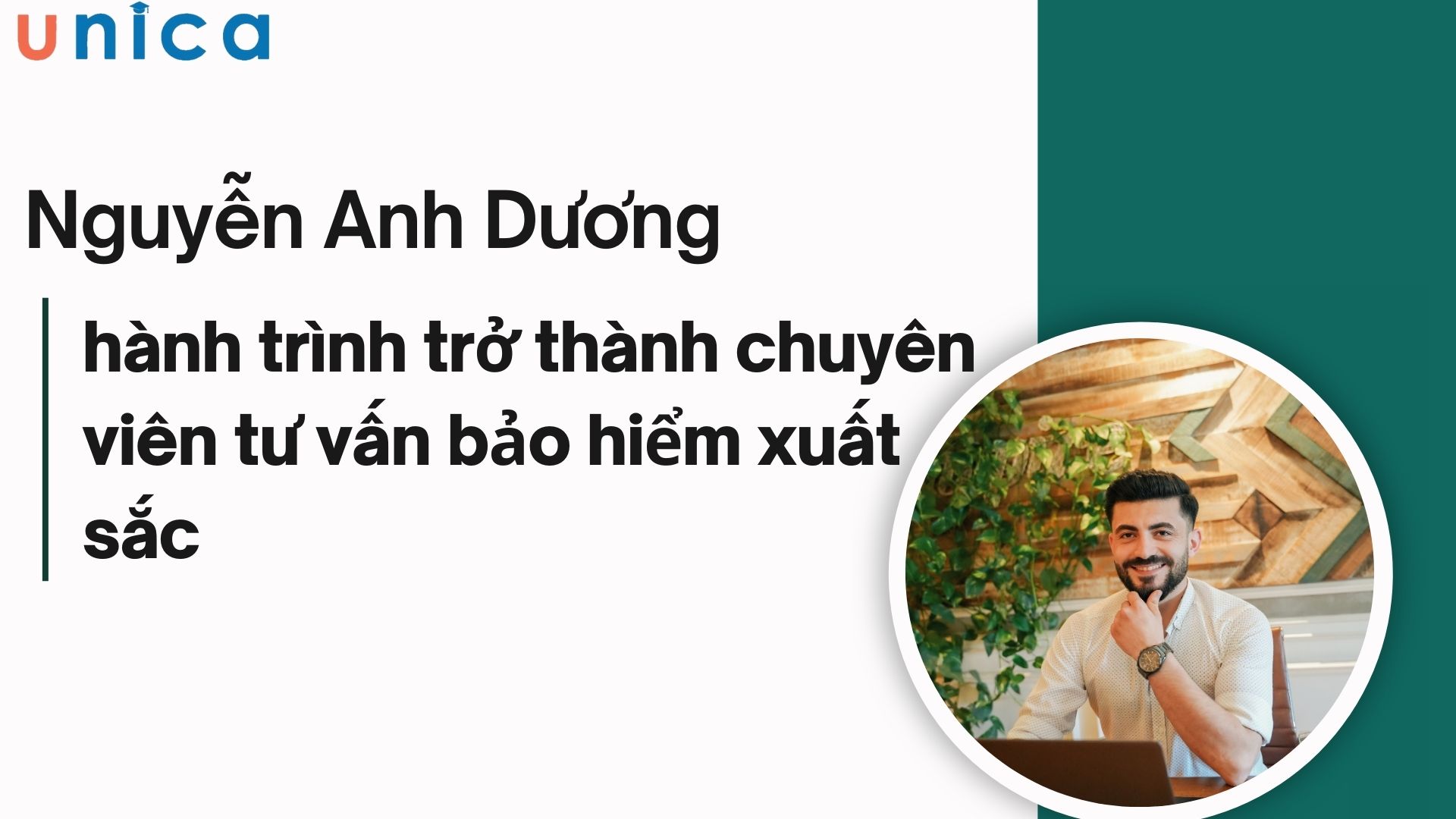 Nguyễn Anh Dương và hành trình trở thành chuyên viên tư vấn bảo hiểm xuất sắc