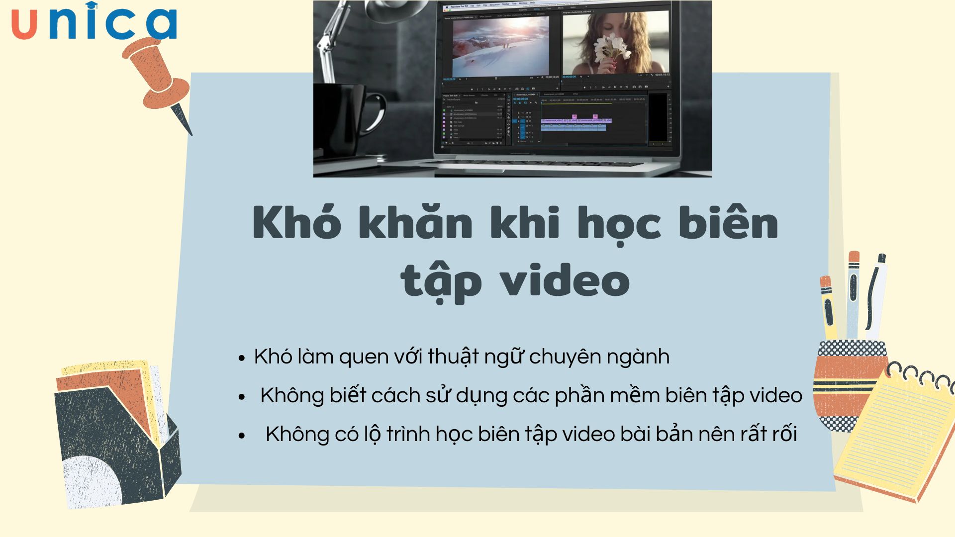 Khó khăn khi tự học biên tập video